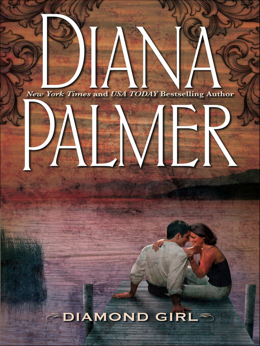 Title details for Diamond Girl by Diana Palmer - Wait list